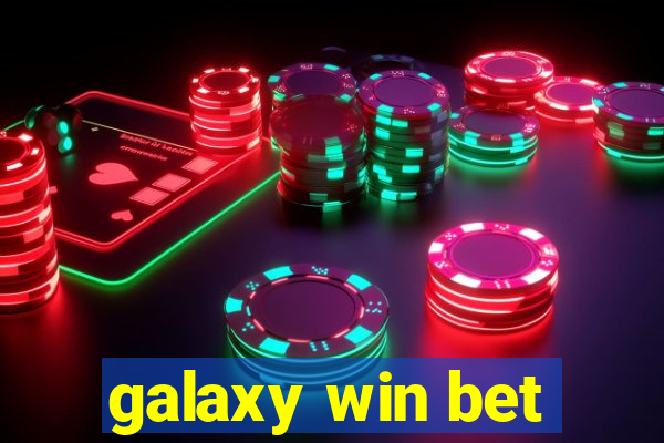 galaxy win bet